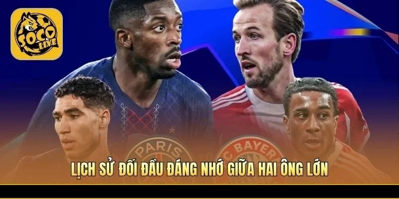 Những trận cầu kịch tính giữa hai thế lực